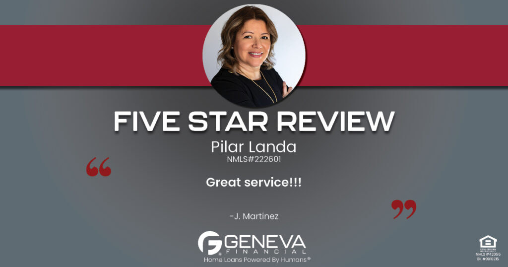 5 Star Review for Pilar Landa, Licensed Mortgage Loan Officer with Geneva Financial, Geneva, IL – Home Loans Powered by Humans®.
