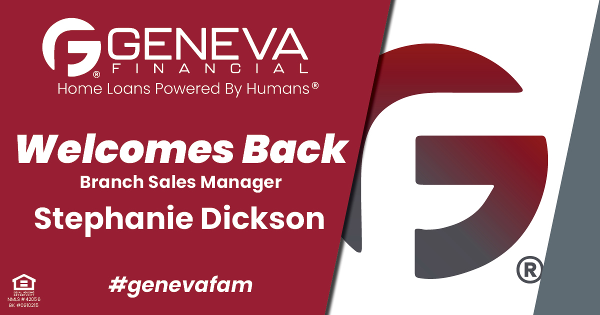 Geneva Financial Welcomes Back New Branch Sales Manager Stephanie Dickson to Brunswick, OH – Home Loans Powered by Humans®.