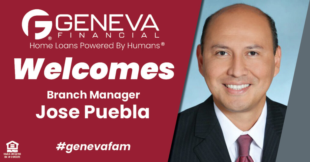 Geneva Financial Welcomes New Branch Manager Jose Puebla to Cedar Park, TX – Home Loans Powered by Humans®.
