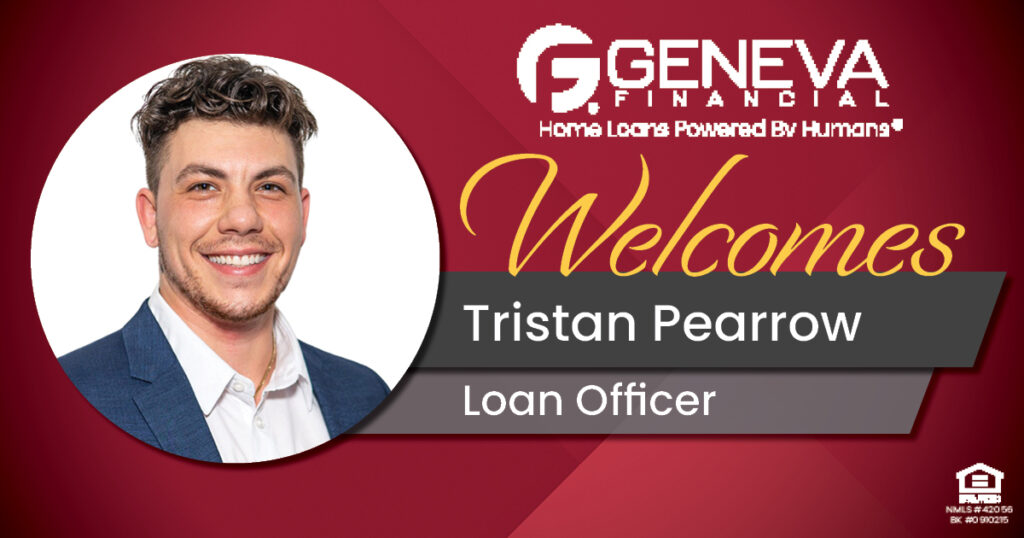 Geneva Financial Welcomes New Loan Officer Tristan Pearrow to New Port Richey, FL – Home Loans Powered by Humans®.