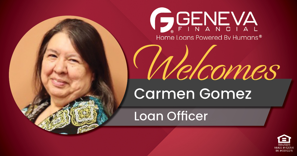 Geneva Financial New Loan Officer Carmen Gomez to California