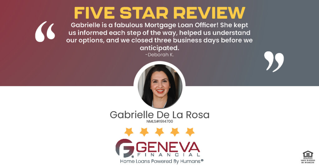 5 Star Review for Gabrielle De La Rosa, Licensed Mortgage Loan Officer with Geneva Financial, Illinois – Home Loans Powered by Humans®.