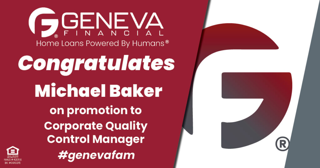 Geneva Financial Congratulates Michael Baker for Promotion to Corporate Quality Control Manager!