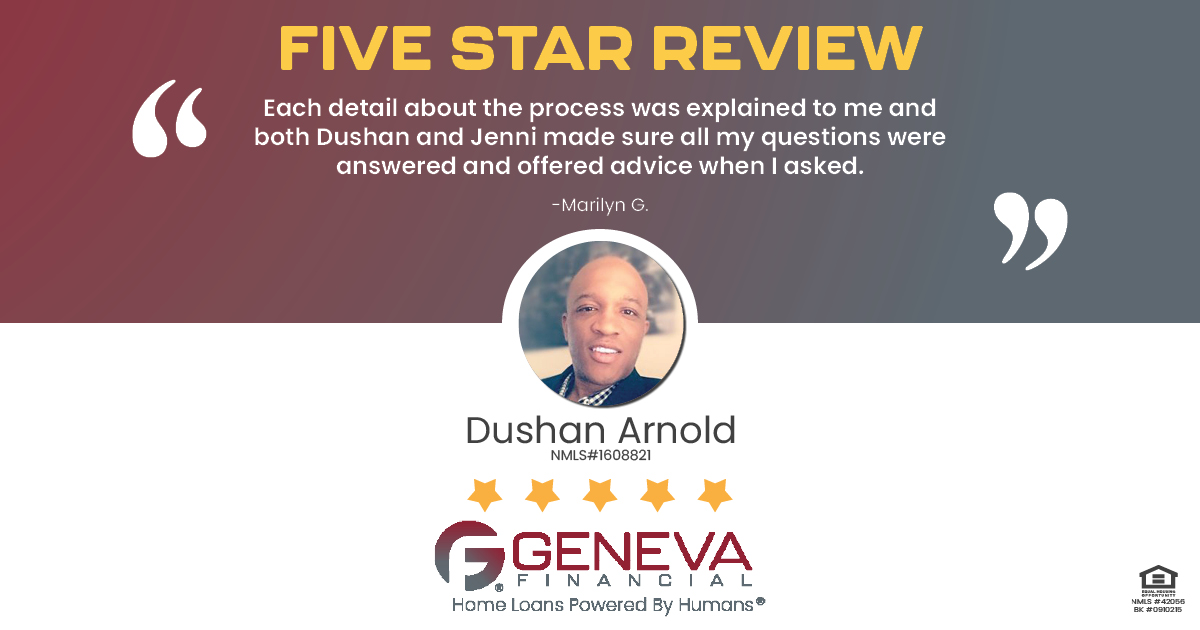 5 Star Review for Dushan Arnold, Licensed Mortgage Loan Officer with Geneva Financial, Pflugerville, TX – Home Loans Powered by Humans®.