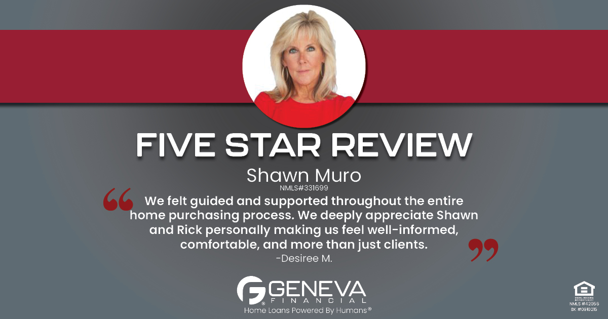 5 Star Review for Shawn Muro, Licensed Mortgage Loan Officer with Geneva Financial, Aliso Viejo, CA – Home Loans Powered by Humans®.