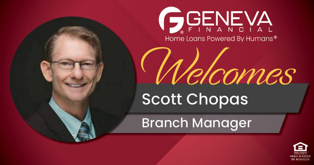 Geneva Financial Welcomes New Branch Manager Scott Chopas to South Carolina Market – Home Loans Powered by Humans®.