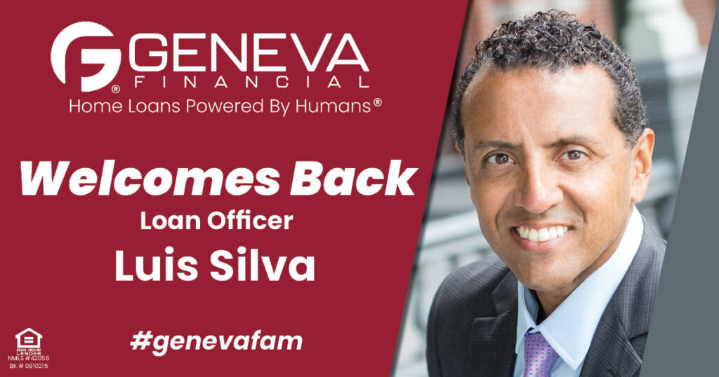 Geneva Financial Welcomes Back Loan Officer Luis Silva to New Port Richey, FL – Home Loans Powered by Humans®.