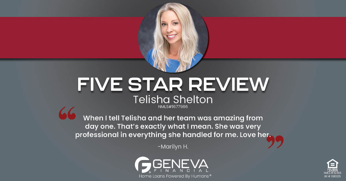 5 Star Review for Telisha Shelton, Licensed Mortgage Loan Officer with Geneva Financial, Tupelo, Mississippi – Home Loans Powered by Humans®.