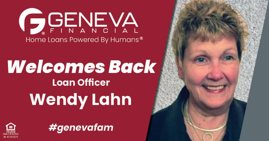 Geneva Financial Welcomes Back Loan Officer Wendy Lahn to Minnesota Market – Home Loans Powered by Humans®.