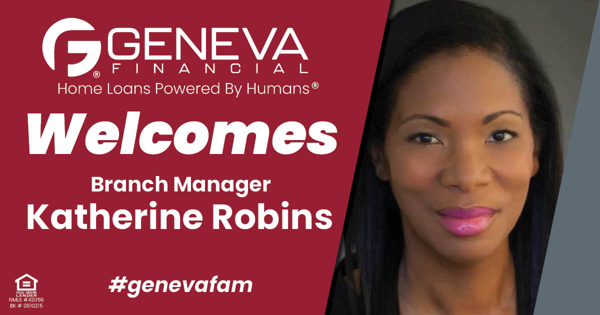 Geneva Financial Welcomes New Branch Manager Katherine Robins to Baton Rouge, Louisiana – Home Loans Powered by Humans®.