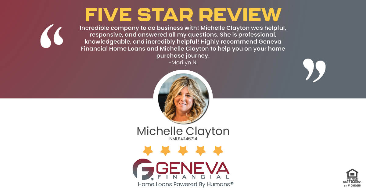 5 Star Review for Michelle Clayton, Licensed Mortgage Branch Manager with Geneva Financial, Fort Wayne, Indiana – Home Loans Powered by Humans®.