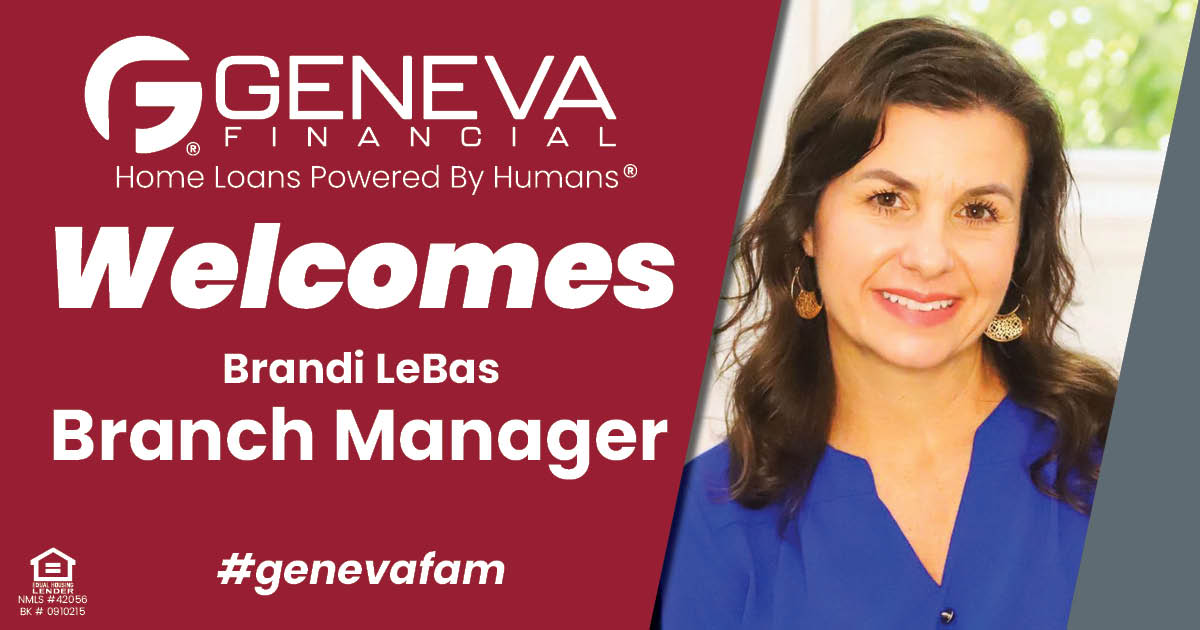 Geneva Financial Welcomes New Branch Manager Brandi LeBas to Grand Coteau, Louisiana – Home Loans Powered by Humans®.