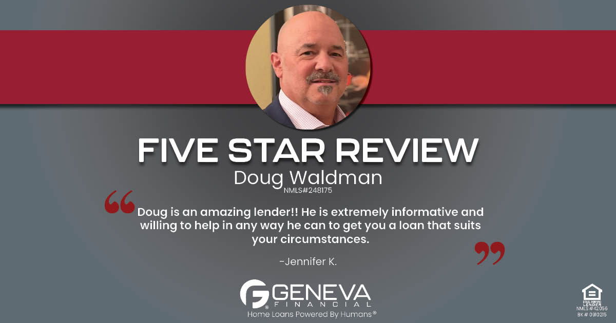 5 Star Review for Doug Waldman, Licensed Mortgage Loan Officer with Geneva Financial, Las Vegas, NV – Home Loans Powered by Humans®.