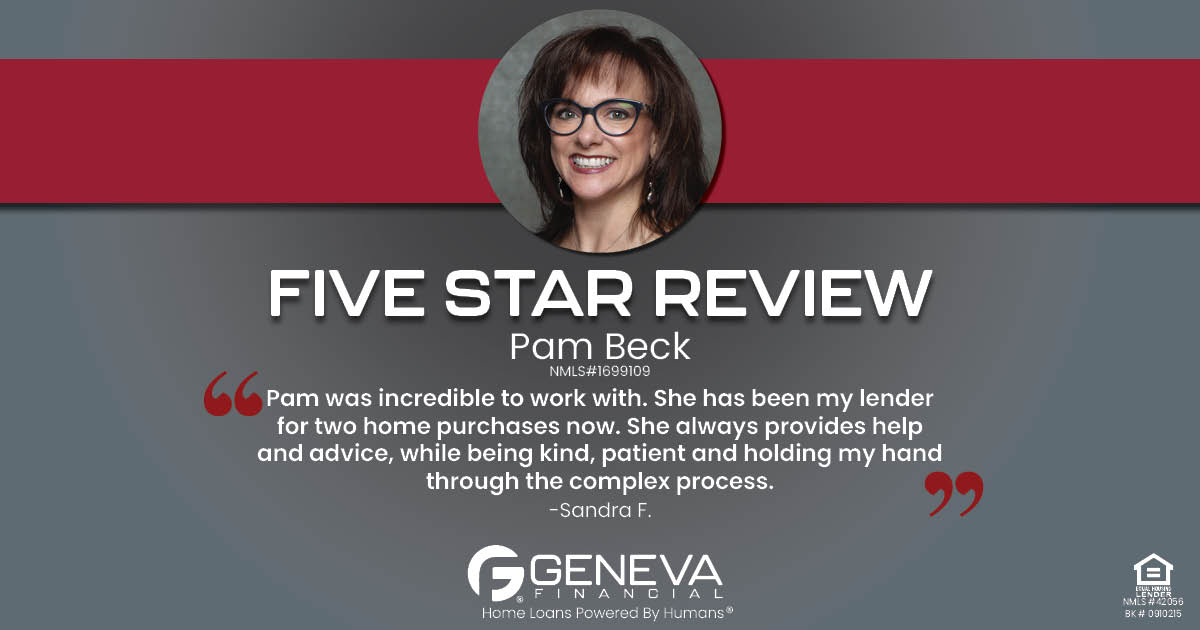 5 Star Review for Pam Beck, Licensed Mortgage Loan Officer with Geneva Financial, Glendale, AZ – Home Loans Powered by Humans®.