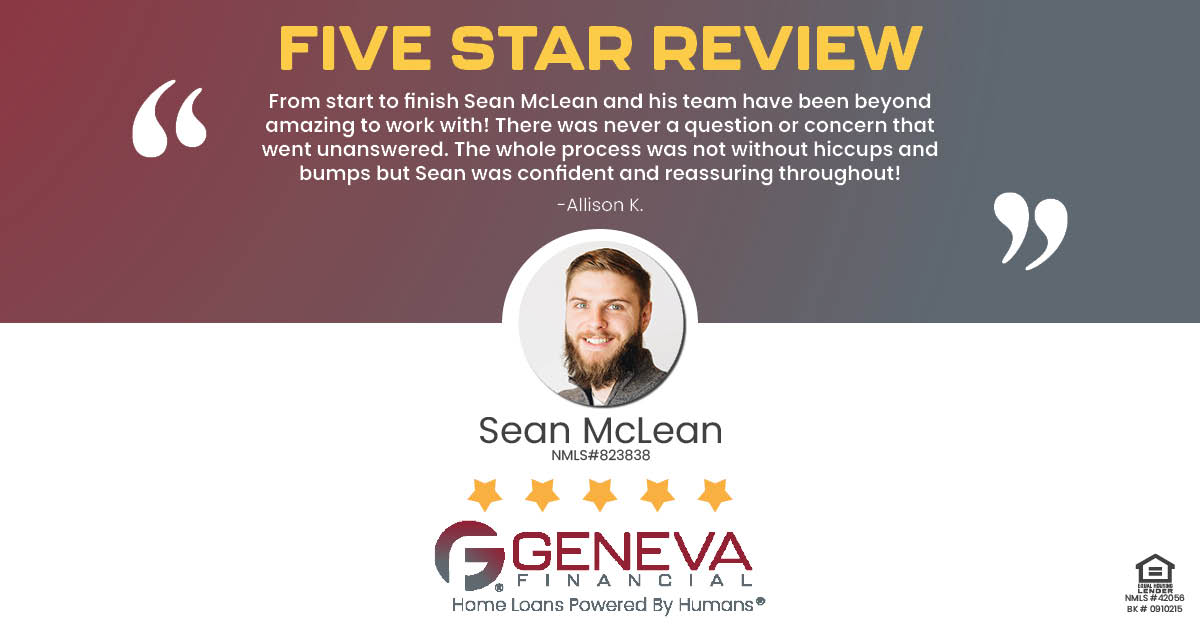 5 Star Review for Sean McLean, Licensed Mortgage Loan Officer with Geneva Financial, Minnesota – Home Loans Powered by Humans®.