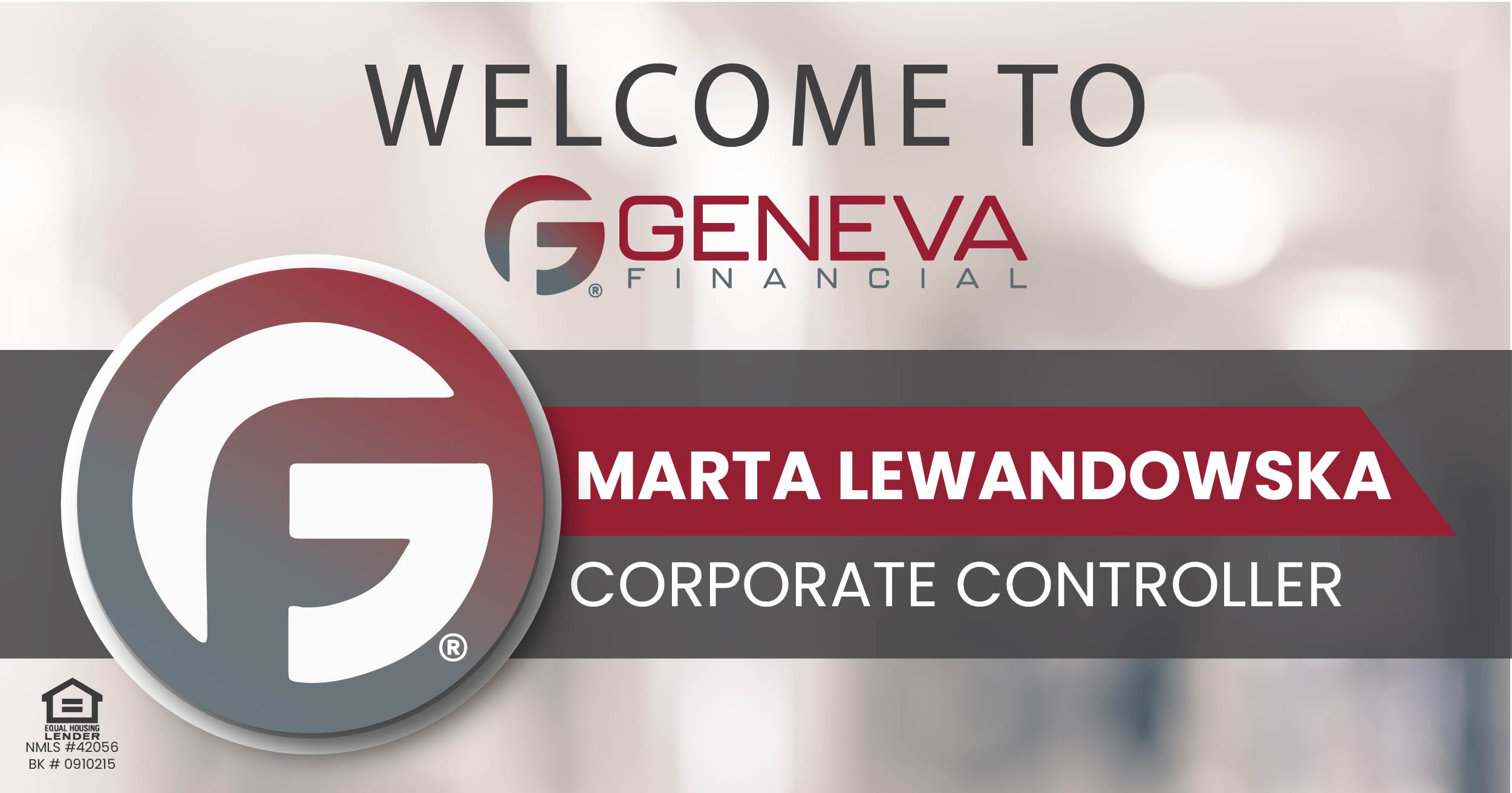 Geneva Financial Welcomes New Controller Marta Lewandowska to Geneva Corporate – Home Loans Powered by Humans®.
