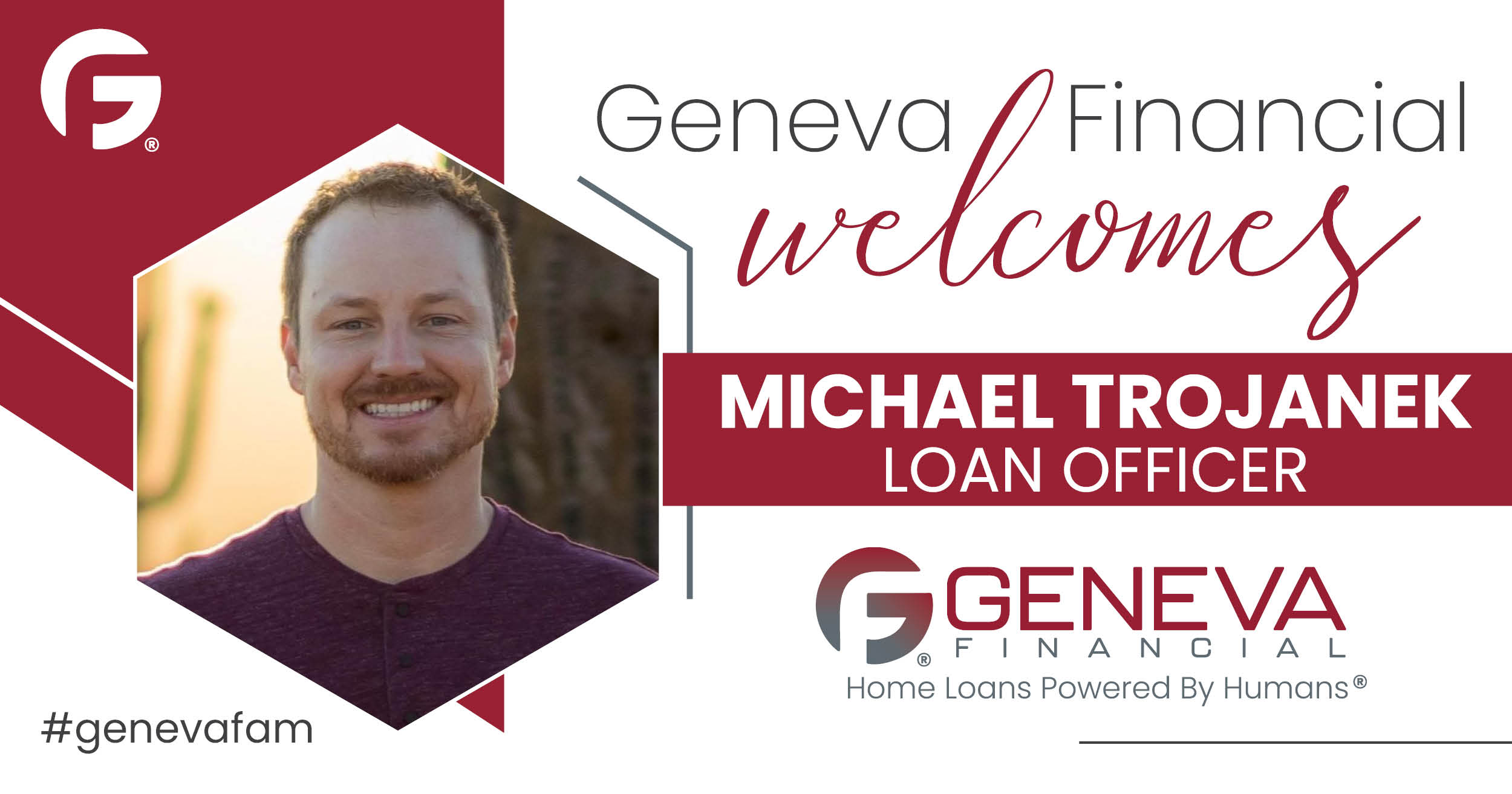 Geneva Financial Home Loans Welcomes New Loan Officer Michael Trojanek to Phoenix, Arizona – Home Loans Powered by Humans®.