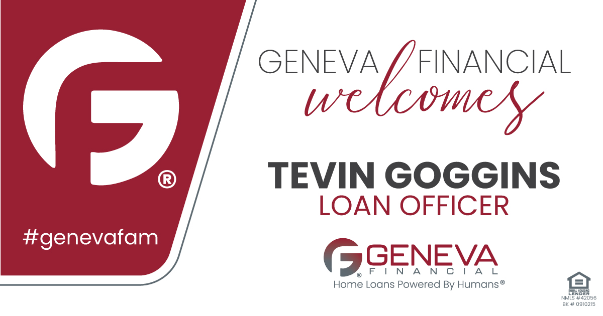 Geneva Financial Home Loans Welcomes New Loan Officer Tevin Goggins to Louisiana – Home Loans Powered by Humans®.