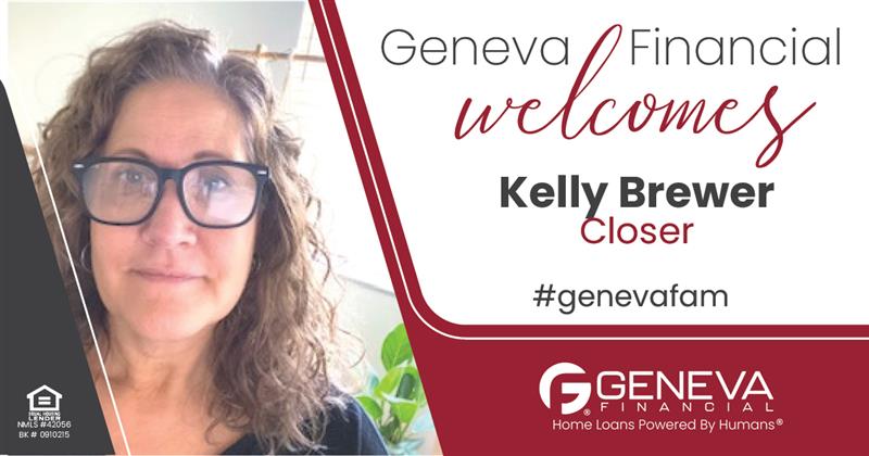 Geneva Financial Welcomes Closer Kelly Brewer to our Corporate Office in Chandler – Home Loans Powered by Humans®.