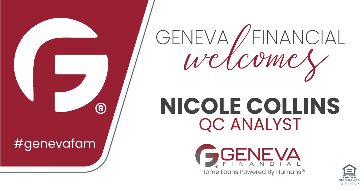 Geneva Financial Welcomes New QC Analyst Nicole Collins to Geneva Corporate – Home Loans Powered by Humans®.